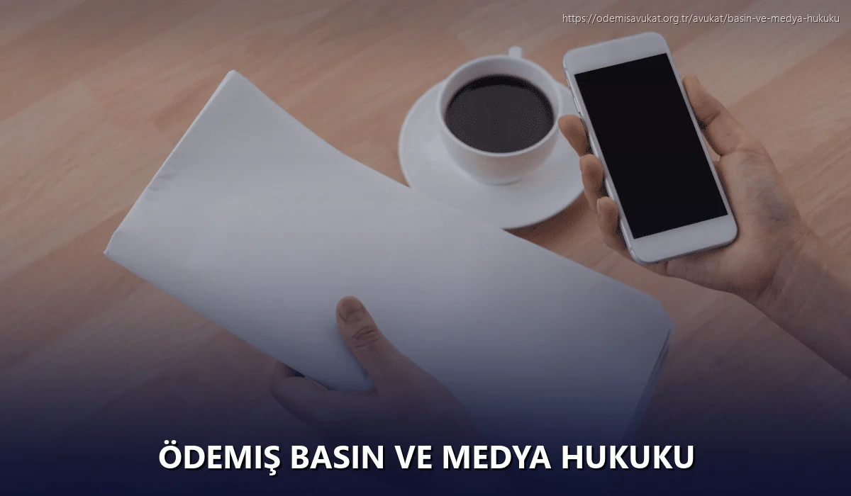 Ödemiş Basın ve Medya Hukuku