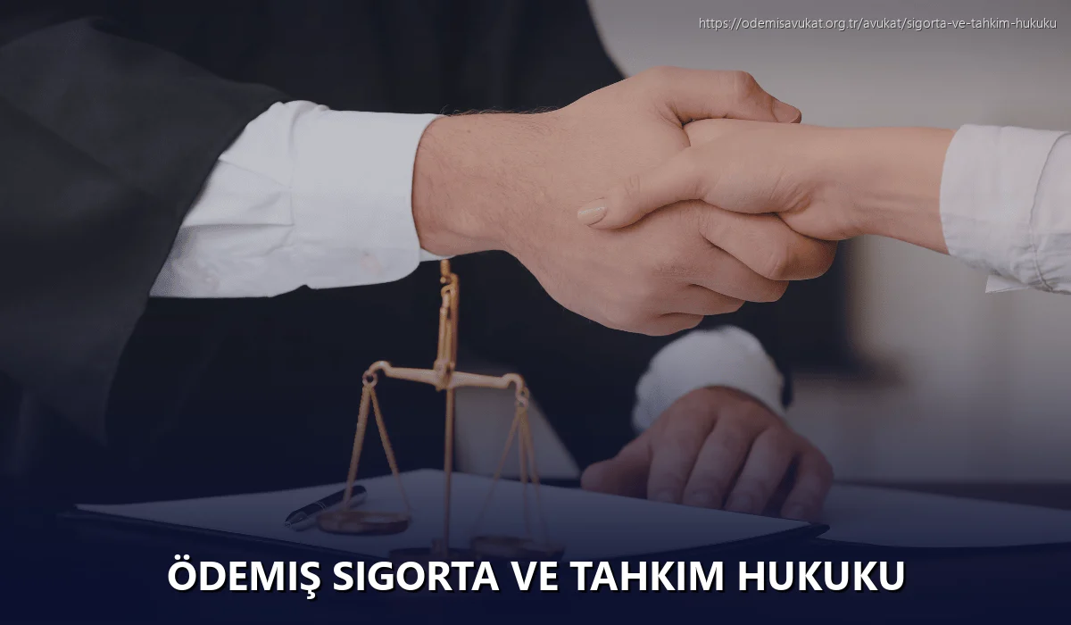 Ödemiş Sigorta ve Tahkim Hukuku